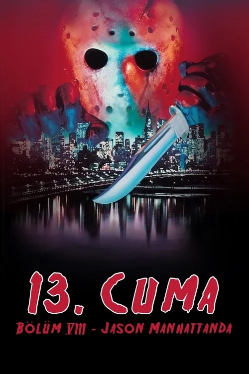 Friday the 13th Part VIII: Jason Takes Manhattan