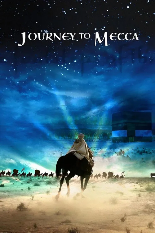 Journey to Mecca: In the Footsteps of Ibn Battuta
