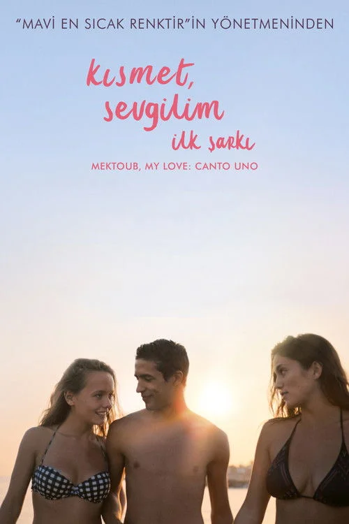 Mektoub, My Love: Canto Uno